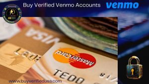 Buy Verified Venmo Accounts